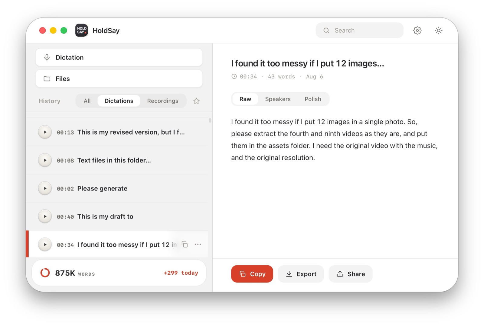 The HoldSay app window: a list of recent dictations on the left, one opened transcript with Raw, Speakers and Polish tabs on the right, and a counter reading 875K words.
