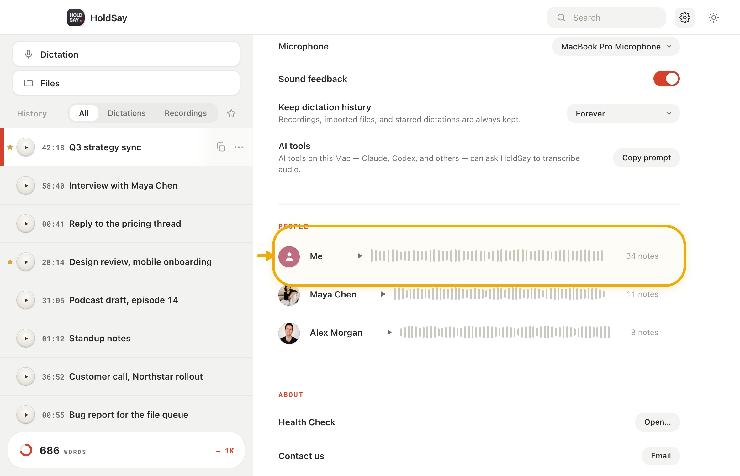 Your voice is learned automatically in the HoldSay app, with People highlighted